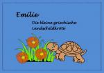 Cover-Bild EMILIE. Die kleine griechische Landschildkröte