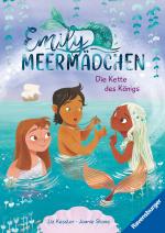 Cover-Bild Emily Meermädchen - Die Kette des Königs (ein Meerjungfrauen-Erstlesebuch für Kinder ab 6 Jahren)