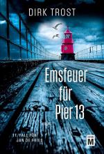 Cover-Bild Emsfeuer für Pier 13