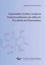 Cover-Bild Enantioselektive Synthese von dimeren Tetrahydroxanthenonen zum Aufbau der Dicerandrole und Phomoxanthone