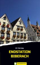 Cover-Bild Endstation Biberach