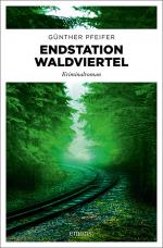 Cover-Bild Endstation Waldviertel