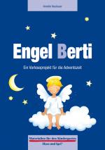 Cover-Bild Engel Berti. Ein Vorleseprojekt für die Adventszeit