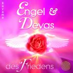 Cover-Bild ENGEL & DEVAS DES FRIEDENS [Heilmusik für Tiefenentspannung, Friedensmeditationen & Lichtarbeit; 885 Hertz]