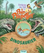 Cover-Bild Entdecke die Welt mit Polo Propeller - Dinosaurier