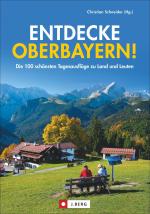 Cover-Bild Entdecke Oberbayern!