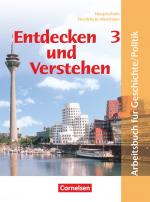 Cover-Bild Entdecken und verstehen - Geschichte und Politik - Hauptschule Nordrhein-Westfalen - Ausgabe ab 2005 - Band 3: 9./10. Schuljahr
