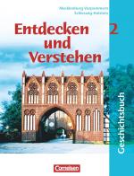 Cover-Bild Entdecken und verstehen - Geschichtsbuch - Mecklenburg-Vorpommern und Schleswig-Holstein - Ausgabe ab 2002 - Band 2: 7. Schuljahr