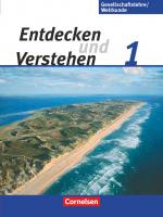 Cover-Bild Entdecken und verstehen - Gesellschaftslehre/Weltkunde - Hamburg, Mecklenburg-Vorpommern, Niedersachsen und Schleswig-Holstein - Ausgabe ab 2009 - Band 1: 5./6. Schuljahr