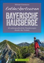 Cover-Bild Entdeckertouren Bayerische Hausberge