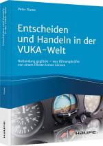 Cover-Bild Entscheiden und Handeln in der VUKA-Welt - inkl. Arbeitshilfen online