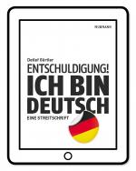 Cover-Bild Entschuldigung! Ich bin deutsch