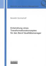 Cover-Bild Entwicklung eines Transformationskonzeptes für den Beruf Qualitätsmanager