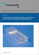 Cover-Bild Entwicklung und Optimierung von Rotman-Linsen für den Millimeterwellenbereich.