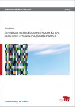 Cover-Bild Entwicklung von Handlungsempfehlungen für eine kooperative Terminsteuerung bei Bauprojekten