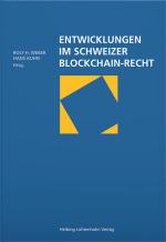 Cover-Bild Entwicklungen im Schweizer Blockchain-Recht