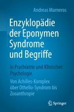 Cover-Bild Enzyklopädie der Eponymen Syndrome und Begriffe in Psychiatrie und Klinischer Psychologie
