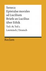 Cover-Bild Epistulae morales ad Lucilium / Briefe an Lucilius über Ethik