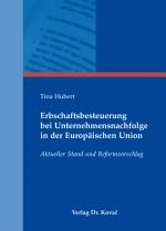 Cover-Bild Erbschaftsbesteuerung bei Unternehmensnachfolge in der Europäischen Union