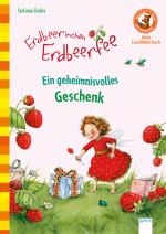 Cover-Bild Erdbeerinchen Erdbeerfee. Ein geheimnisvolles Geschenk