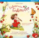 Cover-Bild Erdbeerinchen Erdbeerfee. Ein lustiges Froschkonzert und andere Vorlesegeschichten