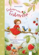 Cover-Bild Erdbeerinchen Erdbeerfee. Zauberhafte Geschichten aus dem Erdbeergarten