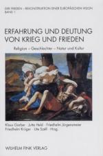 Cover-Bild Erfahrung und Deutung von Krieg und Frieden: Religion - Geschlechter - Natur und Kultur