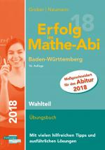 Cover-Bild Erfolg im Mathe-Abi 2018 Wahlteil Baden-Württemberg