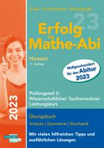 Cover-Bild Erfolg im Mathe-Abi 2023 Hessen Leistungskurs Prüfungsteil 2: Wissenschaftlicher Taschenrechner