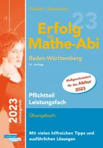 Cover-Bild Erfolg im Mathe-Abi 2023 Pflichtteil Leistungsfach Baden-Württemberg