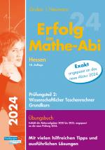 Cover-Bild Erfolg im Mathe-Abi 2024 Hessen Grundkurs Prüfungsteil 2: Wissenschaftlicher Taschenrechner