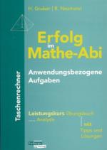 Cover-Bild Erfolg im Mathe-Abi Anwendungsbezogene Aufgaben Taschenrechner Leistungskurs