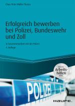 Cover-Bild Erfolgreich bewerben bei Polizei, Bundeswehr und Zoll - inkl. Arbeitshilfen online