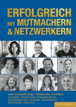 Cover-Bild ERFOLGREICH MIT MUTMACHERN & NETZWERKERN