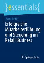 Cover-Bild Erfolgreiche Mitarbeiterführung und Steuerung im Retail Business