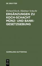 Cover-Bild Ergänzungen zu Koch-Schacht Münz- und Bankgesetzgebung