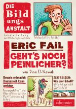 Cover-Bild Eric Fail - Geht's noch peinlicher?