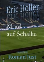 Cover-Bild Eric Holler: Mord auf Schalke