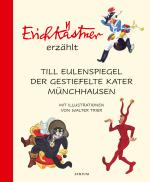 Cover-Bild Erich Kästner erzählt: Till Eulenspiegel, Der gestiefelte Kater, Münchhausen