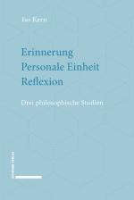 Cover-Bild Erinnerung – Personale Einheit – Reflexion