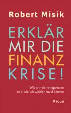 Cover-Bild Erklär mir die Finanzkrise!
