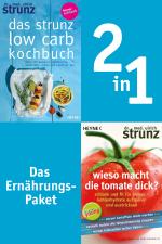 Cover-Bild Ernährung-2in1-Bundle: Wieso macht die Tomate dick, Das Strunz-Low-Carb-Kochbuch