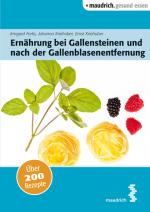 Cover-Bild Ernährung bei Gallensteinen und nach der Gallenblasenentfernung