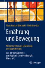 Cover-Bild Ernährung und Bewegung - Wissenswertes aus Ernährungs- und Sportmedizin