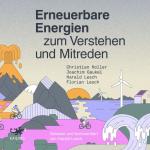 Cover-Bild Erneuerbare Energien zum Verstehen und Mitreden