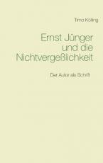 Cover-Bild Ernst Jünger und die Nichtvergeßlichkeit