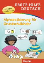 Cover-Bild Erste Hilfe Deutsch – Alphabetisierung für Grundschulkinder