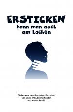 Cover-Bild Ersticken kann man auch am Lachen