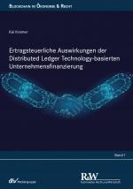 Cover-Bild Ertragsteuerliche Auswirkungen der Distributed Ledger Technology-basierten Unternehmensfinanzierung
