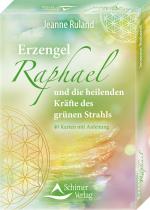Cover-Bild Erzengel Raphael und die heilenden Kräfte des grünen Strahls